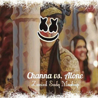 Channa Vs Alone (Zavied Sadq Mashup) by Zavied Sadq