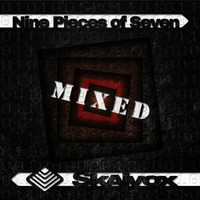 Skaivox - Nine Mixed Pieces of Seven (November 2015) by Skaivox