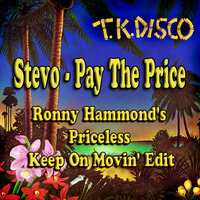 Stevo - Pay The Price (Ronny Hammond's Priceless Keep On Movin' Edit) by Ronny Hammond