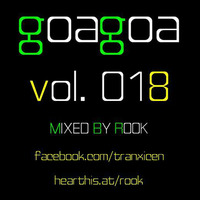 Rook - Goa Goa Vol.018 &quot;available to download&quot; by Rook