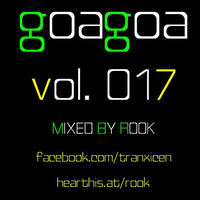 Rook - Goa Goa Vol.017 &quot;available to download&quot; by Rook