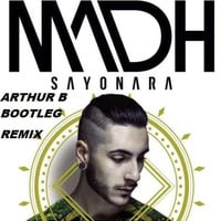 Madh - Sayonara (Arthur B bootleg remix)  by Arthur B