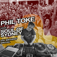 SOUL OF SYDNEY 309: Phil Toke live at Soul Of Sydney 5th B'day (Nov 2016) by SOUL OF SYDNEY| Feel-Good Funk Radio