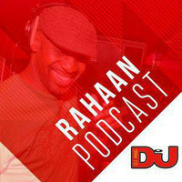 SOUL OF SYDNEY 347: Rahaan- DJ MAG WEEKLY PODCAST- DJ Mag Podcast by SOUL OF SYDNEY| Feel-Good Funk Radio