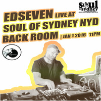 SOUL OF SYDNEY 237: Edseven at Soul of Sydney NYD Back Room - 11pm by SOUL OF SYDNEY| Feel-Good Funk Radio