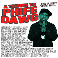 SOUL OF SYDNEY 252: A Tribute to the legendary five-foot assassin PHIFE DAWG by SOUL OF SYDNEY| Feel-Good Funk Radio