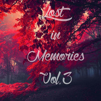 MikeRoyal - Lost in Memories Vol.3 by MikeRoyal