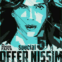 Offer Nissim Special 5 By Roger Paiva by DJ Roger Paiva
