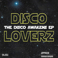 Discoloverz - The Disco Awakens original mix-1 by Rick Marshall