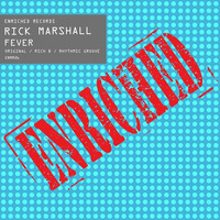 Rick Marshall - Fever Original Mix by Rick Marshall
