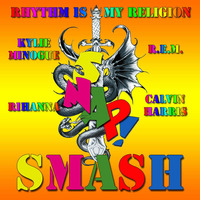 SMASH - Rhythm Įs My Ręlįgįŏn by SMASH #2
