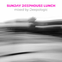 Sunday deephouse lunch by Deepologic