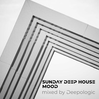 Sunday deephouse mood May 2024 by Deepologic