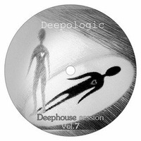 Deepologic - Deephouse session vol.7 by Deepologic