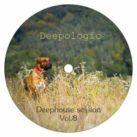 Deepologic - Deephouse session vol.8 by Deepologic