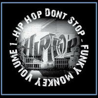 Hip hop dont stop by Funky Monkey