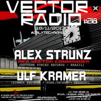 Dj Alex Strunz aka Vector Commander @ Vector Radio #218 - 18-11-2017 by Vector Commander