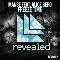 Manse ft. Alice Berg - Freeze Time ( Strongem Remix ) by andreadamato