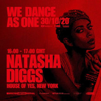 Natasha Diggs - We Dance As One (30-10-2020) by EDM Livesets, Dj Mixes & Radio Shows