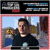 Matt Fax - Top 101 Producers 2020 Mix by EDM Livesets, Dj Mixes & Radio Shows