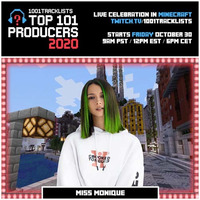 Miss Monique - Top 101 Producers 2020 Mix by EDM Livesets, Dj Mixes & Radio Shows