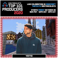 Yotto - Top 101 Producers 2020 Mix by EDM Livesets, Dj Mixes & Radio Shows