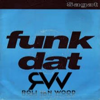 Sagat - Funk Dat (Roli van Wood Remix) by Roli van Wood