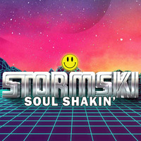 STORMSKI - SOUL SHAKIN' by Stormski