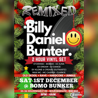 Remixed 1st Dec 2018 - Billy Daniel Bunter 2hr Vinyl Mix (Bomo Bunker Bournemouth) by Stormski