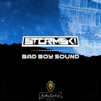 Stormski - Bad Boy Sound by Stormski