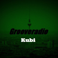 Grooveradio Nov 2018 Kubi by GrooveClub Berlin