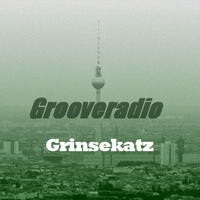 Grooveradio Mar 2019 Grinsekatz by GrooveClub Berlin