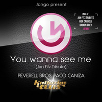 The Peverell Brothers, Paco Caniza &amp; Katherine Ellis -You Wanna See Mee . Jango Music by Paco Caniza
