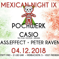Mexican Night IX (04.12.18)