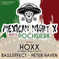 Peter Raven | Mexican Night X (05.11.19) by POCHWERK