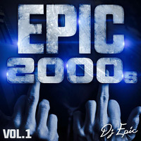 Epic 2000's Mix by DJ Epic