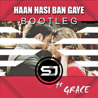 Hasi Ban Gaye VS Waiting For Love(Shaan.J Ft Dj Grace) by SHAAN.J