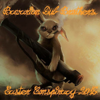 Bavarian Dub Brothers - Easter Conspiracy 2018 - PROMO by Tech Hunter