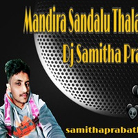 Mandira Sandalu Thala HipHop Mix Dj Samitha Prabath by Dj-Samitha Prabath