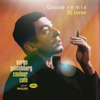 Couleur Café - Serge Gainsbourg -  edit rework by Dj Loran