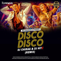 Disco Disco (A Gentleman) - DJ Chirag &amp; DJ Hitz Remix (hearthis.at) by HITZ BEATZ
