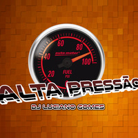 Abertura do Programa Alta Pressão by Luciano Gomes