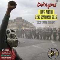 DJ Jake Live Audio: Contagious at Lucid Lounge September 22nd 2016 Pop x Rap x Soca Set by Jake Hoff