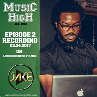 Music High Radio Show - Episode 2 by Jake Hoff