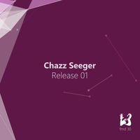 Chazz Seeger - Untitled Track 02 by FM Musik / Deep Pressure Music