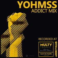ADDICT MIX by Yohmss