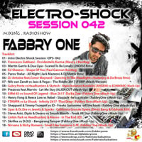 Fabbry One - Electro Shock Session 042 RadioShow2017 by Fabbry One