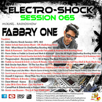 Fabbry One - Electro Shock Session 065 RadioShow2017 by Fabbry One