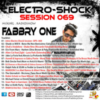 Fabbry One - Electro Shock Session 069 RadioShow2017 by Fabbry One