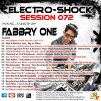 Fabbry One - Electro Shock Session 072 RadioShow2017 by Fabbry One